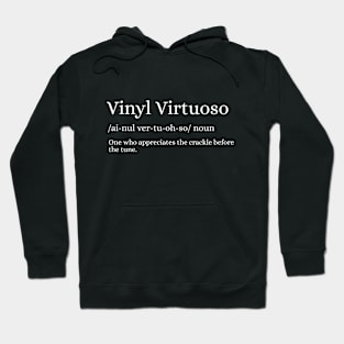 Vinyl Virtuoso - The Connoisseur's of Crackle Hoodie